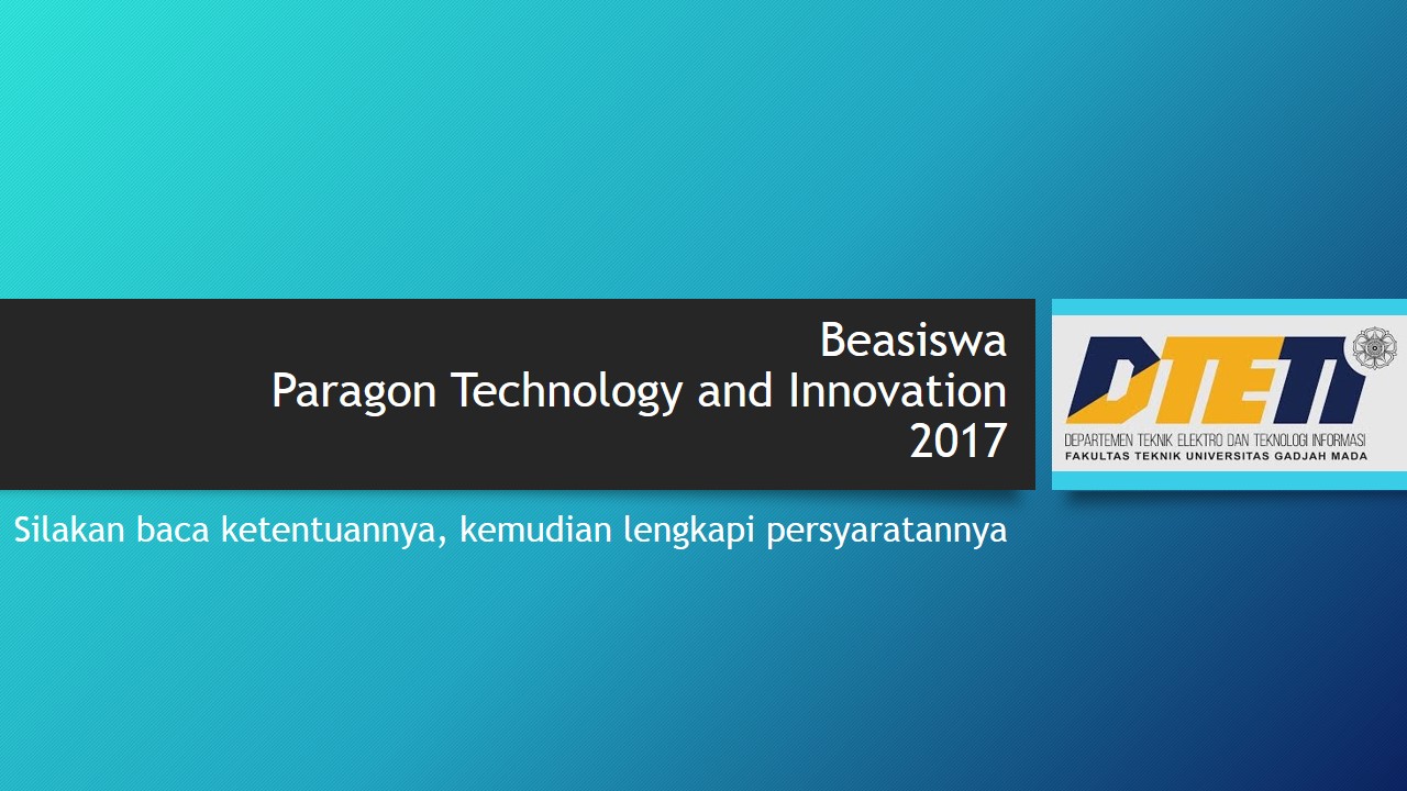 Beasiswa Paragon Technology and Innovation 2017/2018