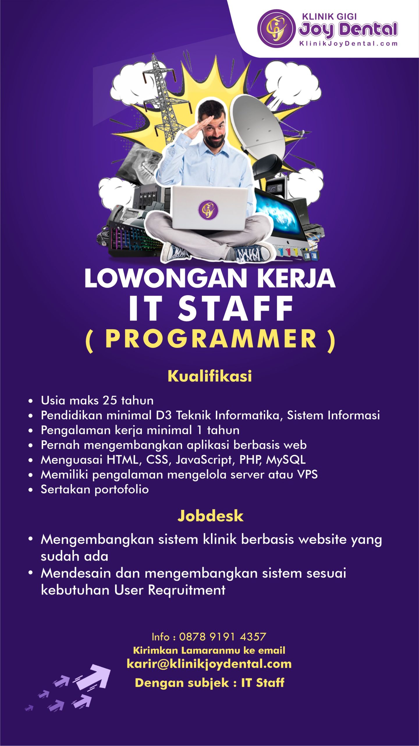 lowongan sebagai Staff IT (Programmer) di Klinik Gigi Joy Dental