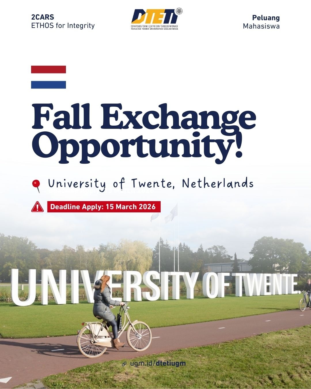 University of Twente, Netherlands Fall Exchange Opportunity!
